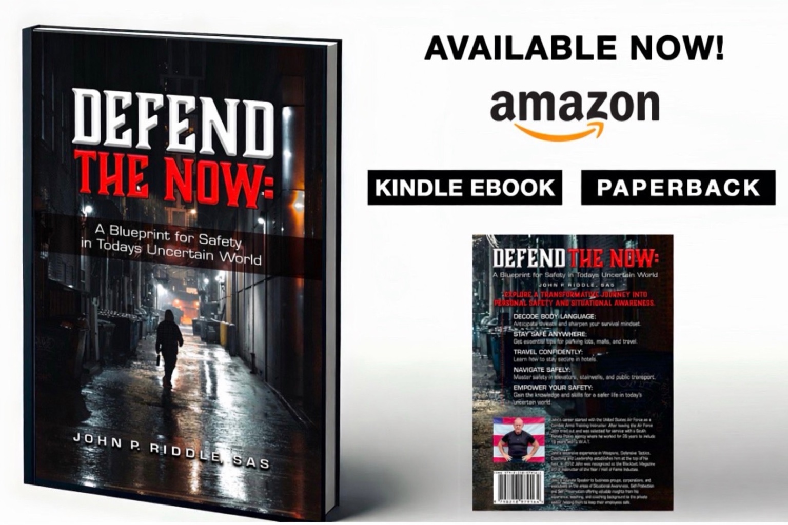 Defend the Now by John P. Riddle &mdash; A Blueprint for Safety in Today&rsquo;s Uncertain World